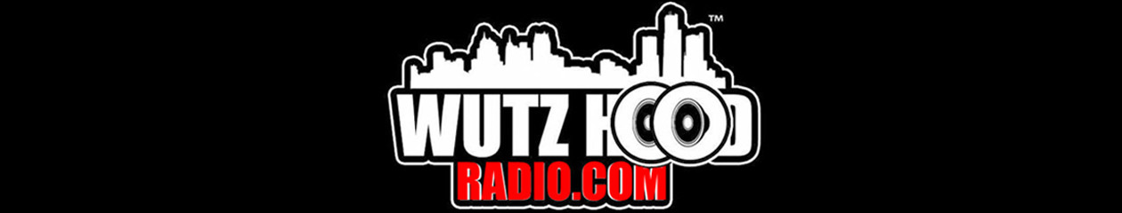 Wutz Hood Radio | Media Network